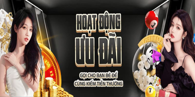 Ưu Đãi Hoàn Trả Thành Viên Mới